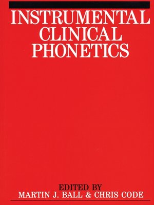 cover image of Instrumental Clinical Phonetics